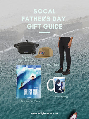SoCal Father's Day Gift Guide